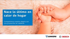 Foto de 'Nace lo ltimo en calor de hogar', nueva promocin de Junkers Bosch para el usuario final