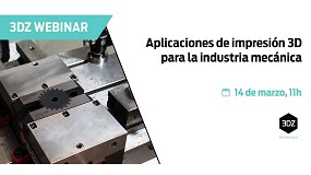 Foto de 3DZ organiza el webinar Usos de la impresin 3D en el taller. Ahorro de tiempo y costes en fabricacin de herramienta